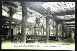 ► CPA  1910 - CASINO  La Baule Sur Mer - Grand Hall (Architecte Ferdinand Ménard Né à Nantes) - Casinos