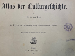 Atlas Der Culturgeschichte. 55 Tafeln In Stahlstich Nebst Erläuterndem Texte. - 4. 1789-1914