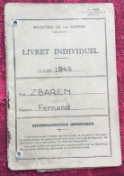 Dispensé Déporté Politique Livret Militaire Individuel CL-1946 Zb Fernand Militaria Document:né 1926 Paris 14 Cultivateu - Documents