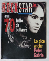 I114294 Rockstar 1991 N. 132 - Anni 70 / Peter Gabriel - Musik