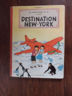 JO  ZETTE ET JOCKO   HERGE LE STRATONEF DESTINATION NEW YORK  E O 1951    ETAT   MOYEN - Jo, Zette & Jocko