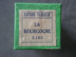 Film Fixe      LA  BOURGOGNE   Filmostat  2.162 - Bobines De Films: 35mm - 16mm - 9,5+8+S8mm