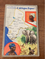 CP PUBLICITE DU  LION NOIR SERIE LES COLONIES FRANCAISES  L'AFRIQUE EQUATORIALE CARTE GEOGRAPHIQUE - Congo Français