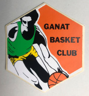 Autocollant Vintage Basketball - Ganat Basket Club - GANNAT ?? - Habillement, Souvenirs & Autres