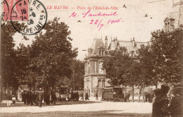 - 76 - LE HAVRE. - Place De L'Hôtel-de-Ville - Scan Verso - (carte Demie Décollée) - - Square Saint-Roch