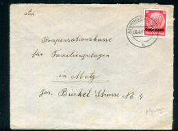 Affranchissement Surchargé Sur Enveloppe De Algringen Pour Metz En 1941 - M 67 - Covers & Documents