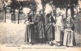 Châteaulin       29        Coiffe Bretonne. Costumes Des Environs  Femme Et Fillette     N° 99    (voir Scan) - Châteaulin
