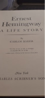 ERNEST HEMINGWAY A Life Story CARLOS BAKER Charles Scribner's Sons 1969 - Letteratura