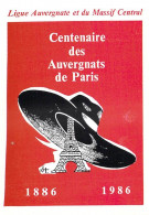 CENTENAIRE Des AUVERGNATS De PARIS 1886-1986  Timbre Stamp LIBERTE 1886-1986 Cachet *PRIX FIXE - Gedenkstempels