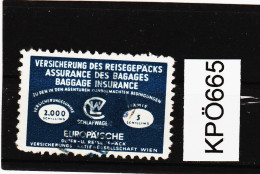 KPÖ665 ÖSTERREICH VERSICHERUNG Des REISEGEPÄCKS VERSICHERUNGSSUMME 2000 SCHILLING  Gestempelt SIEHE ABBILDUNG - Abarten & Kuriositäten