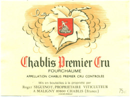 (M20) Etiquette - Etiket - Chablis - 1° Cru Fourchaume - Roger Seguinot - Otros & Sin Clasificación