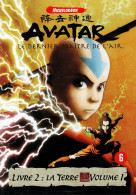 Avatar "Le Dernier Maître De L'air" Livre 2: La Terre  Volume 1 - Kinder & Familie