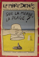 Le Père Denis N° 3 De 1981. Kerleroux Cardon Vazquez De Sola Grandremy. Périodique De Savonnage Et D'essorage - Other & Unclassified