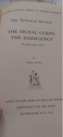 The Signal Corps The Emergency DULANY TERRETT Department Of The Army 1956 - British Army