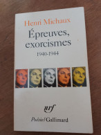 112 //  EPREUVES , EXORCISMES  / HENRI MICHAUX - Auteurs Français