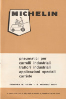 LIBRETTO - MICHELIN - PNEUMATICI PER MACCHINE INDUSTRIALI - Andere & Zonder Classificatie