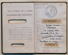 FRANCE - Passeport Délivré à Pointe Noire (Congo Français) 1964 - Visas France, Portugal, Congo - Storia Postale