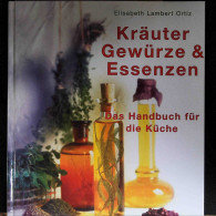 Kräuter, Gewürze & Essenzen : Das Handbuch Für Die Küche. - Food & Drinks