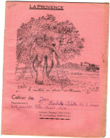 Cahier Illustré D'écoliers : 1941 : LA PROVENCE : La Cueillette  Des Olives En Provence : Cahier Du Jour : Fiouchette - Enfants