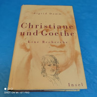 Sigrid Damm - Christiane Und Goethe - Biographien & Memoiren