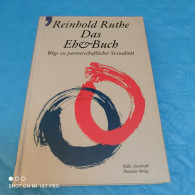 Reinhold Ruthe - Das Ehe Buch - Psychologie