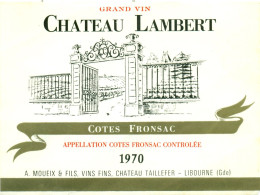 (M21) Etiquette - Etiket - Château Lambert - Fronsac 1970 - Andere & Zonder Classificatie