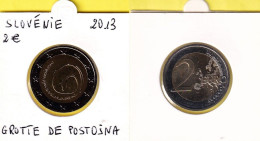 SLOVÉNIE Commémorative 2 Euro - GROTTE DE POSTOJNA - 2013 - Slovenia