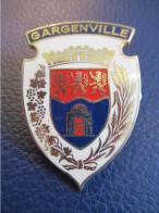 Insigne De Ville/"GARGENVILLE "/ Yvelines/Fabricant/Bronze Cloisonné émaillé /1970    INS119 - Police & Gendarmerie