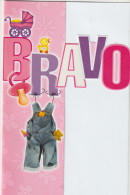 Carte Depliante Gauffrée De BRAVO Pour Ce Beau Bebe  Felicitations Avec Enveloppe - Naissance