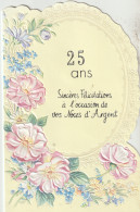 Carte Depliante Gauffrée De 25 Ans Sincères Felicitations A L'Occasion De Vos Noces D'Argent Avec Enveloppe - Noces