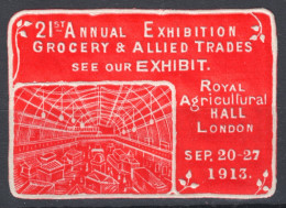 Agriculture GROCERY EXPOSITION Exhibition 1913 Britain LONDON  LABEL CINDERELLA VIGNETTE Agricultural HALL - Agriculture
