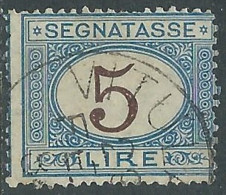 1870-74 REGNO SEGNATASSE USATO 5 LIRE - P11 - Strafport