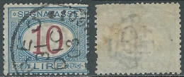 1890-94 REGNO SEGNATASSE USATO 10 LIRE - P13-7 - Segnatasse
