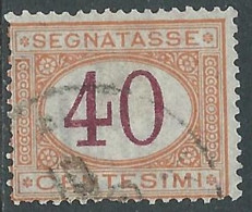 1890-94 REGNO SEGNATASSE USATO 40 CENT - P13-5 - Portomarken