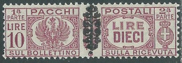 1945 LUOGOTENENZA PACCHI POSTALI 10 LIRE MH * - P31-7 - Pacchi Postali