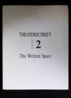 Theaterschrift Nr. 2: Der Geschriebene Raum / The Written Space / LA'Espace Ãcrit / De Geschreven Ruimte. - Muziek