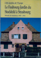 Livre -Brochure De 24 Pages - Cités Jardins De L'Europe - Le Faubourg Jardin Du Stockfeld à Strasbourg - Alsace