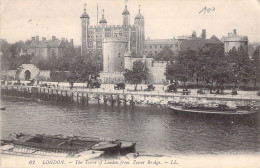 ANGLETERRE - LONDON - The Tower Of London From Tower Bridge - LL - Carte Postale Ancienne - Otros & Sin Clasificación