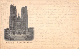 BELGIQUE - BRUXELLES - Eglise Ste Gudule - Carte Postale Ancien - Other & Unclassified