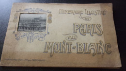 ITINEAIRE ILLUSTRE DE PARIS AU MONT BLANC CHEMINS FER DE PARIS LYON DIJON CULOZ CHAMONIX MARTIGNY ... - Toeristische Brochures