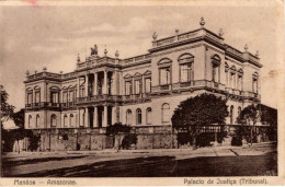 MANAUS / MANAOS - AMAZONAS - Palacio De Justiça - Manaus
