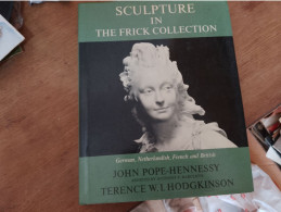 113 //  SCULPTURE IN THE FRICK COLLECTION / JOHN POPE-HENNESSY - Culture