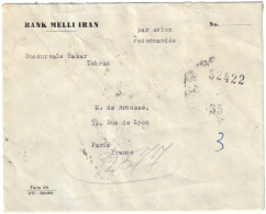 Iran - Teheran - Bank Melli Iran - Succursale Bazar - Lettre Avion Recommandée Pour Paris - Affranchissement Au Dos 1958 - Iran