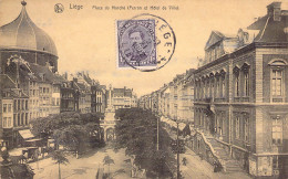 BELGIQUE - LIEGE - Place Du Marché - Carte Postale Ancienne - Liege