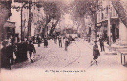 Toulon -  Place Gambetta   - Tramway -  CPA °J - Toulon