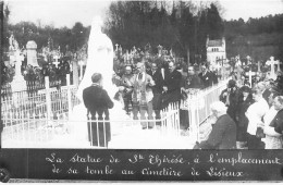 RELIGIEUX & CROYANCES - La Statue De Sainte Thérèse à L'emplacement De Sa Tombe Au Cimetière...- Carte Postale Ancienne - Autres & Non Classés