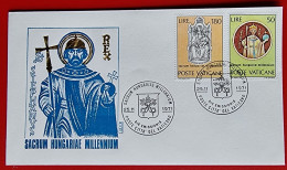 VATICANO VATIKAN VATICAN 1971 HUNGARY UNGARN KING STEPHANUS SACRUM MILLENIUM HUNGARIE FDC - Brieven En Documenten