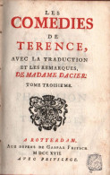 LES COMEDIES DE TERENCE  DE MADAME DACIER 1717  TOME 3 - 1701-1800