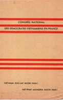 TRACT GUERRE INDOCHINE PAIX VIET-NAM PROPAGANDE BAO DAI CONGRES NATIONAL DES DEMOCRATES VIETNAMIENS EN FRANCE INDOCHINA - Documents