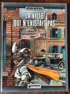 Bilal Christin La Ville Qui N'existait Pas édition Originale 1977 état Superbe - Primeras Copias